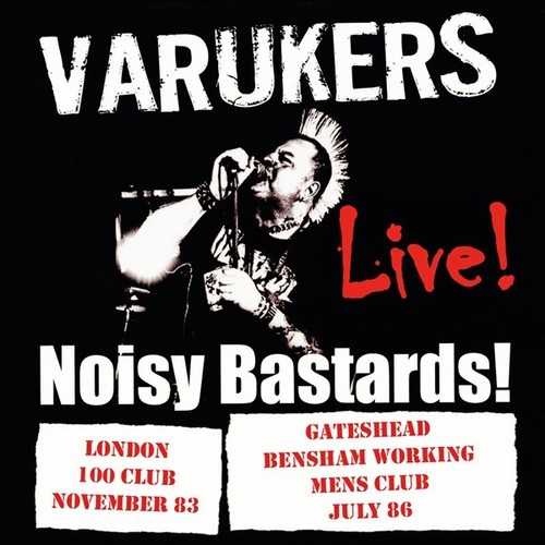 Varukers the noisy bastards - varukers,,