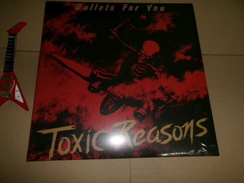 Toxic reasons bullets - bullets, for